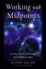 Working with Midpoints: Your Key to Predictive Precision and Astrological Insight