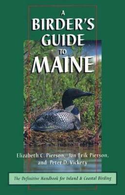 A Birder's Guide to Maine - Elizabeth Pierson - cover