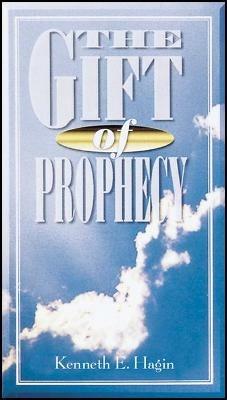 The Gift of Prophecy - Kenneth E Hagin - cover
