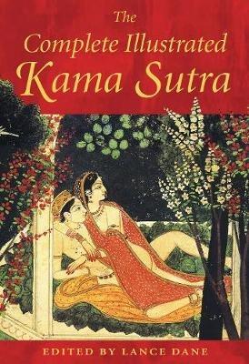The Complete Illustrated Kama Sutra - cover