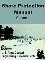 Shore Protection Manual (Volume Three)