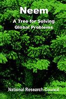 Neem: A Tree for Solving Global Problems - National Research Council - cover