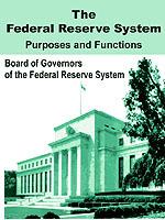 The Federal Reserve System Purposes and Functions