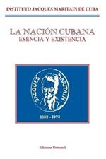 La Nacion Cubana: Esencia Y Existencia