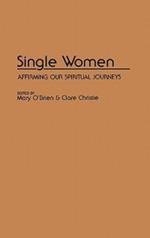 Single Women: Affirming Our Spiritual Journey