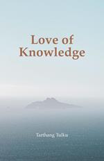 Love of Knowledge