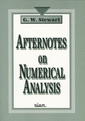 Afternotes on Numerical Analysis - G. W. Stewart - cover