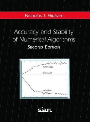 Accuracy and Stability of Numerical Algorithms - Nicholas J. Higham - cover