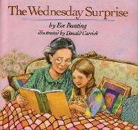 The Wednesday Surprise - Eve Bunting,Donald Carrick - cover