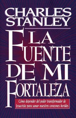 Fuente de mi fortaleza - Charles F. Stanley - cover