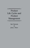 Product Life Cycles and Product Management - Sak Onkvisit,John J. Shaw - cover