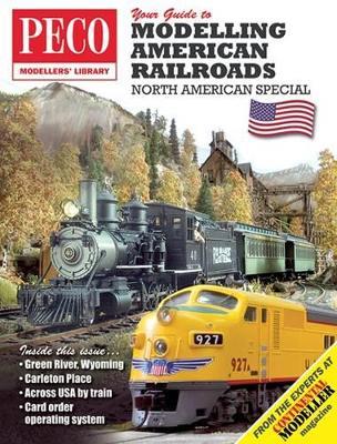 Your Guide to Modelling American Railroads: North American Special - cover