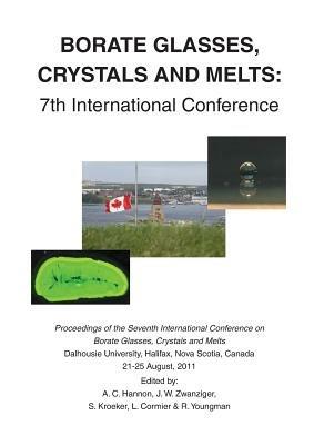 Borate Glasses, Crystals, & Melts: 7th International Conference - cover