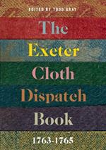 The Exeter Cloth Dispatch Book, 1763-1765