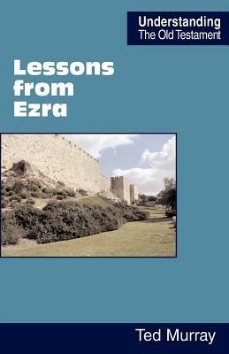 Lessons from Ezra - Ted Murray - cover