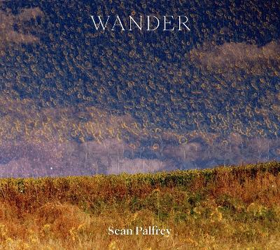 Sean Palfrey: Wander - Sean Palfrey - cover