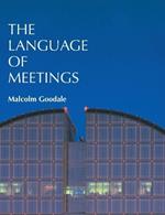 The Language of Meetings