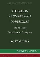 Studies in "Ragnar's Saga Lodbrokar" and Its Major Scandinavian Analogues - Rory McTurk - cover