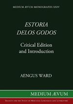 Estoria delos Godos: Critical Edition and Introduction