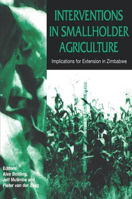 Interventions in Smallholder Agriculture: Implications for Extension in Zimbabwe - cover
