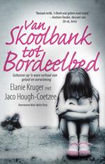 Van Skoolbank tot bordeelbed