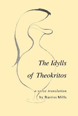 The Idylls of Theokritos - Theocritus,Mills - cover