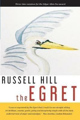 The Egret - Russell Hill - cover