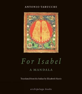 For Isabel: A Mandala - Antonio Tabucchi - cover