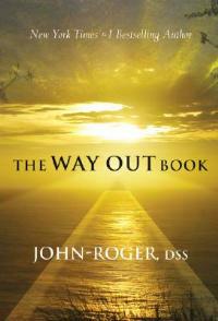The Way Out Book - John-Roger John-Roger, DSS - cover
