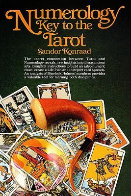 Numerology: Key to the Tarot: Key to the Tarot - Sandor Konraad - cover