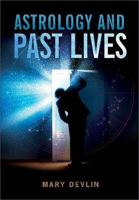 Astrology & Past Lives - Mary Devlin - cover