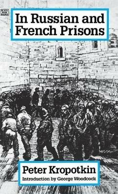 In Russian and French Prisons - Peter Kropotkin - cover