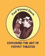 Exploring the Art of Puppet Theatre