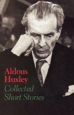 Collected Short Stories - Aldous Huxley - cover