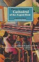 Cathedral of the August Heat: A Novel of Haiti - Pierre Clitandre - cover