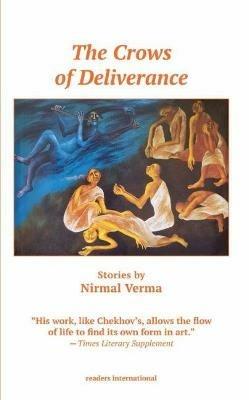 The Crows of Deliverance: Stories - Nirmal Verma - cover