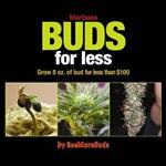 Marijuana Buds for Less