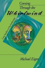 Coming Through the Whirlwind: Case Studies in Psychotherapy