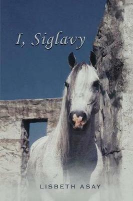 I, Siglavy - Lisbeth Asay - cover