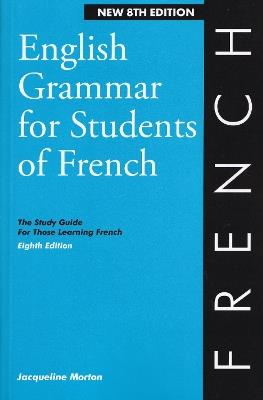 English Grammar for Students of French - Jacqueline Morton - cover