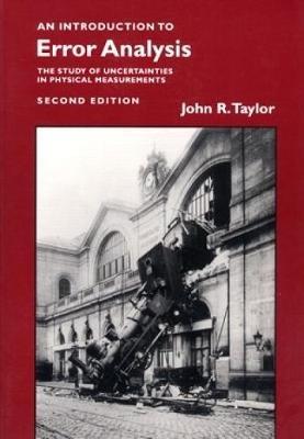 Introduction To Error Analysis: The Study of Uncertainties in Physical Measurements - John R. Taylor - cover