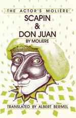 Scapin & Don Juan: The Actor's Moliere