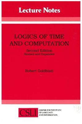 Logics of Time and Computation - Robert Goldblatt - cover