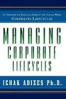 Managing Corporate Lifecycles