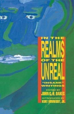 In the Realms of the Unreal: Insane Writings - Perseus - cover