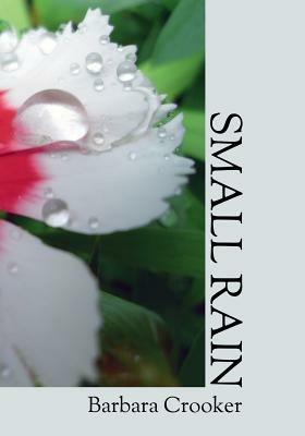 Small Rain - Barbara Crooker - cover