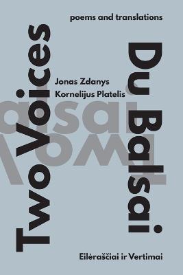 Two Voices / Du Balsai - Kornelijus Platelis,Jonas Zdanys - cover