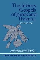 The Infancy Gospels of James and Thomas