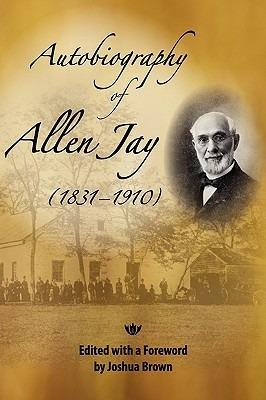 Autobiography of Allen Jay - Allen Jay - cover