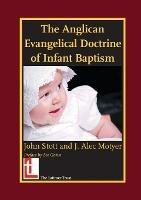 The Anglican Evangelical Doctrine of Infant Baptism